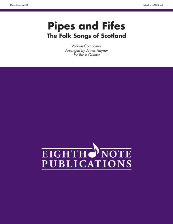 Pipes And Fifes The Folk Songs Of Scotland Score & Parts
