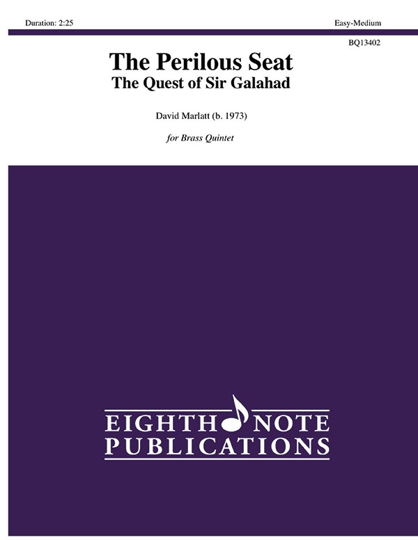 The Perilous Seat The Quest Of Sir Galahad Score & Parts