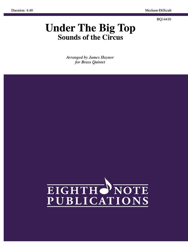 Under The Big Top: Sounds Of The Circus Score & Parts