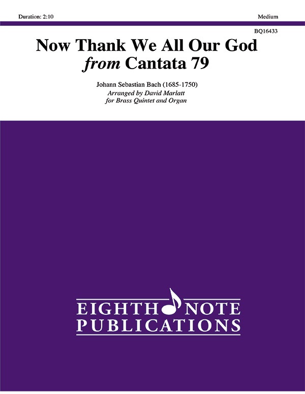 Now Thank We All Our God From Cantata 79 Score & Parts
