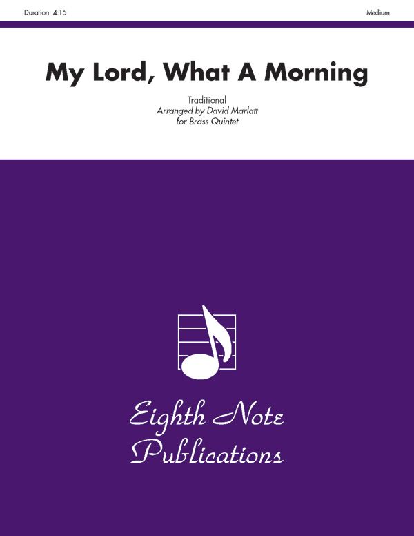 My Lord, What A Morning F Horn Feature Score & Parts