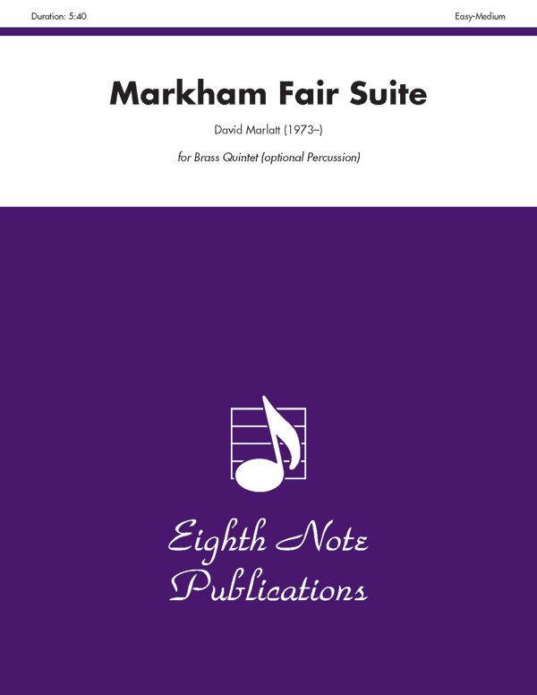 Markham Fair Suite Score & Parts