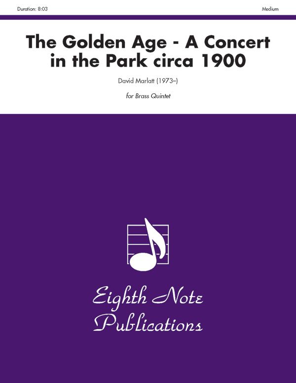 The Golden Age: A Concert in the Park, Circa 1900 — Score & Parts