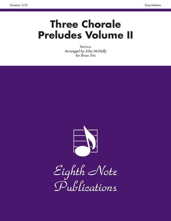 Three Chorale Preludes, Volume Ii Score & Parts