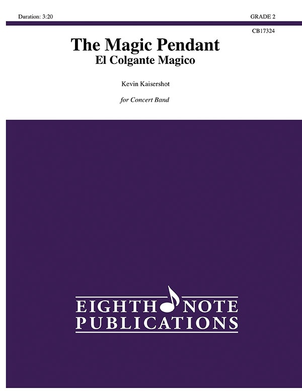The Magic Pendant El Colgante Magico Conductor Score & Parts