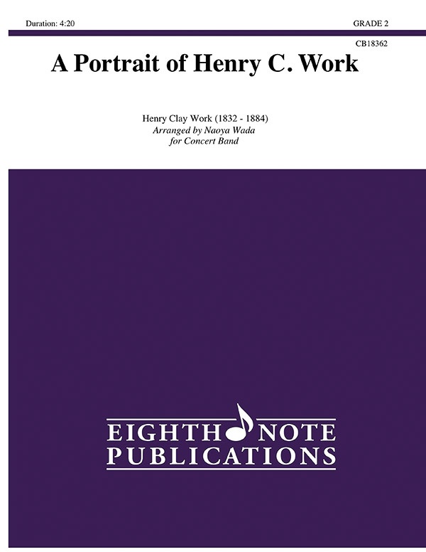 A Portrait Of Henry C. Work Conductor Score & Parts