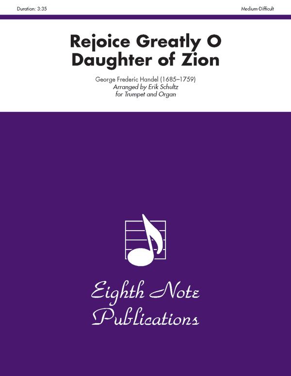 Rejoice Greatly O Daughter Of Zion Part(S)