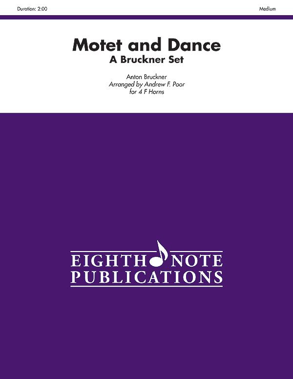 Motet And Dance A Bruckner Set Score & Parts