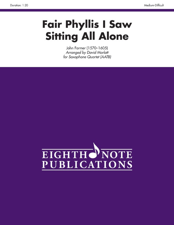 Fair Phyllis I Saw Sitting All Alone Score & Parts