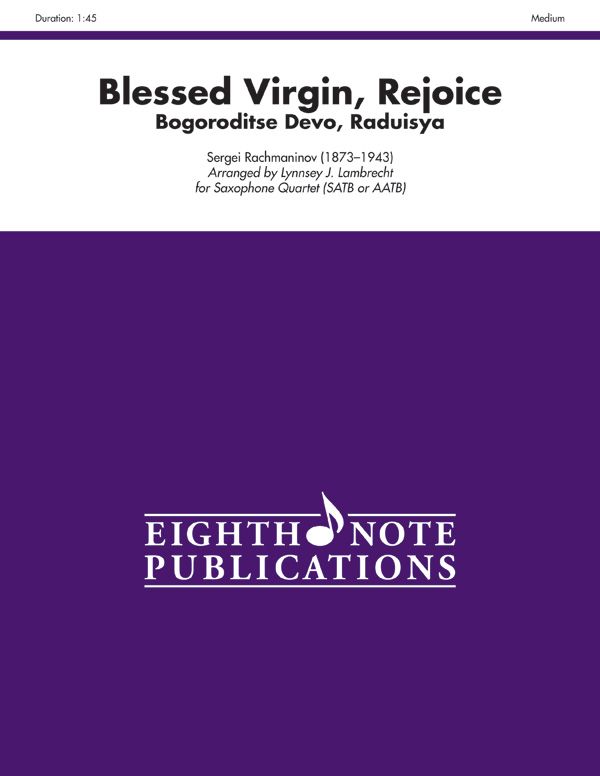Blessed Virgin, Rejoice Bogoroditse Devo, Raduisya Score & Parts