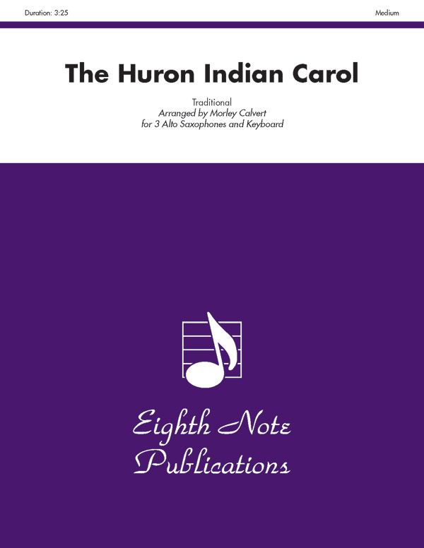 The Huron Indian Carol Score & Parts