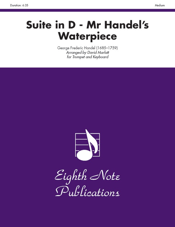 Suite In D: Mr. Handel's Water Piece Part(S)