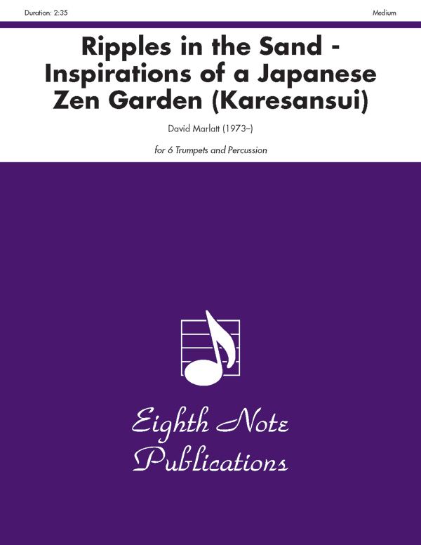 Ripples In The Sand Inspirations Of A Japanese Zen Garden (Karesansui) Score & Parts
