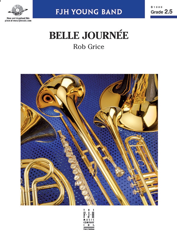 Belle JournéE Conductor Score & Parts