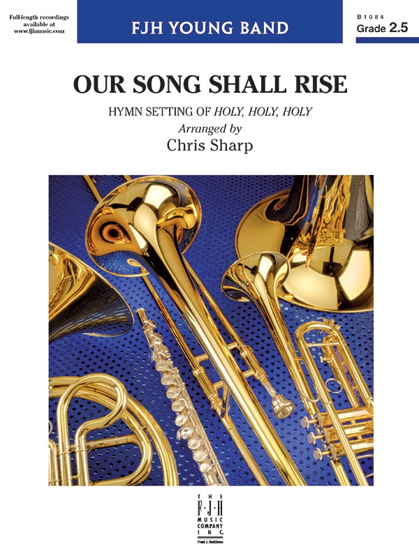 Our Song Shall Rise Conductor Score