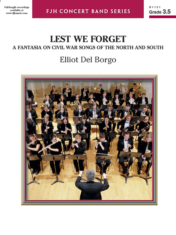 Lest We Forget A Fantasia On Civil War Songs Of The North And South Conductor Score