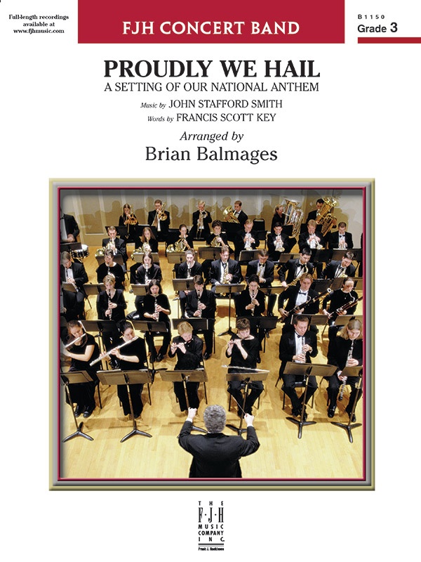Proudly We Hail A Setting Of Our National Anthem Conductor Score