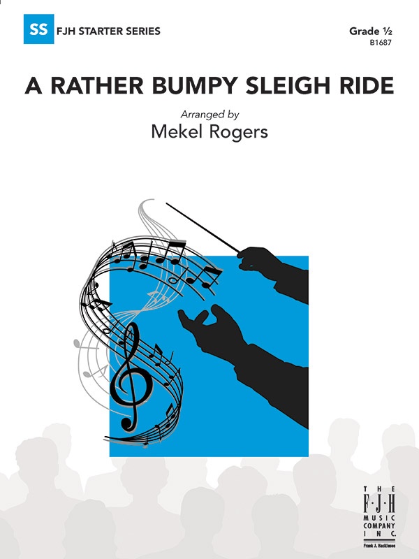 A Rather Bumpy Sleigh Ride Conductor Score
