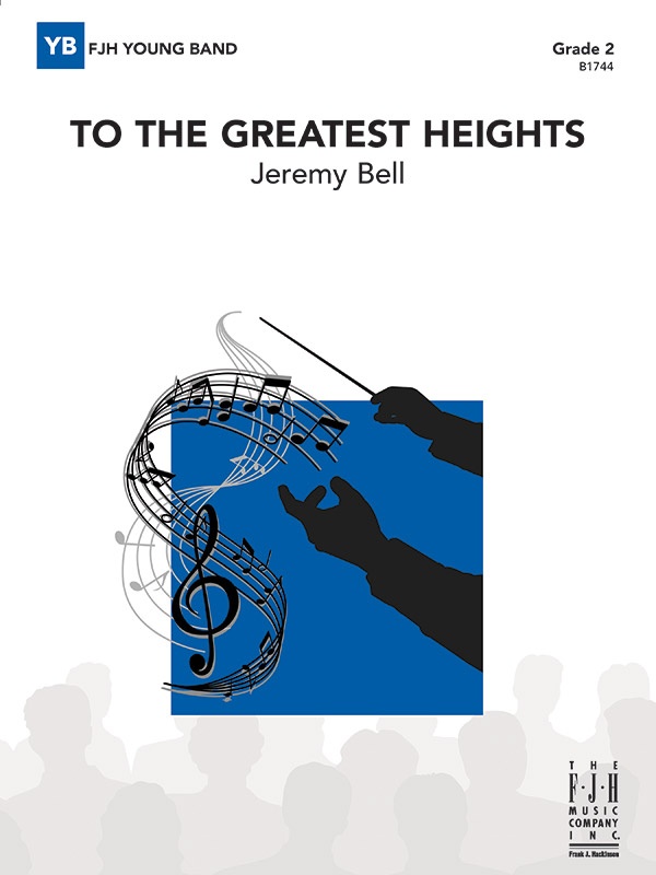 To The Greatest Heights Conductor Score