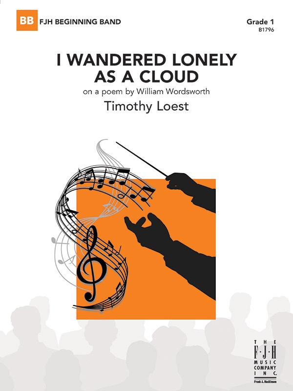 I Wandered Lonely As A Cloud On A Poem By William Wordsworth Conductor Score