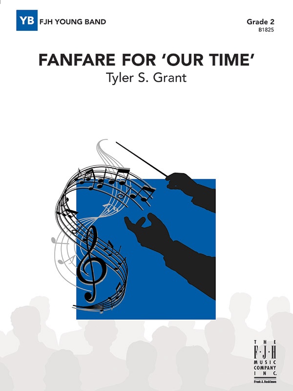 Fanfare For 'Our Time' Conductor Score
