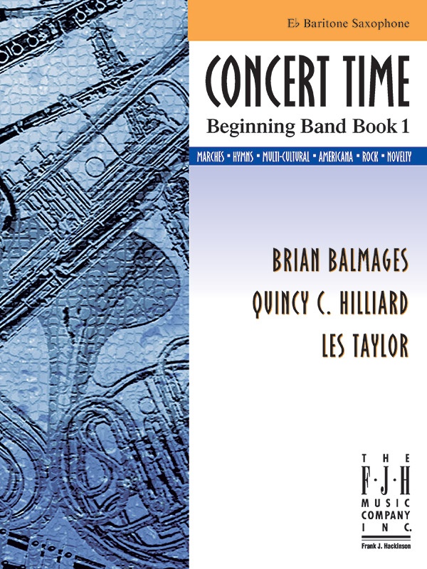 Concert Time Beginning Band Book 1 - Baritone Saxophone Book