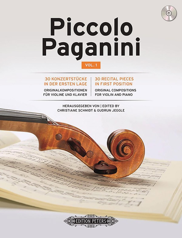 Piccolo Paganini For Violin And Piano, Vol. 1: Original Compositions (Incl. Cd) 30 Recital Pieces In 1St Position; Cd With Piano Acc. Book & Cd