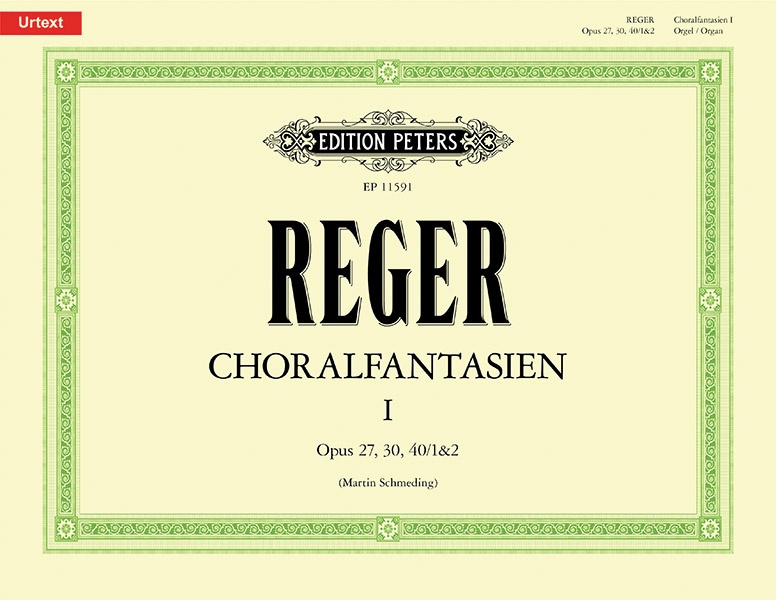 Chorale Fantasias I Opus 27, 30, 40/1&2 Book