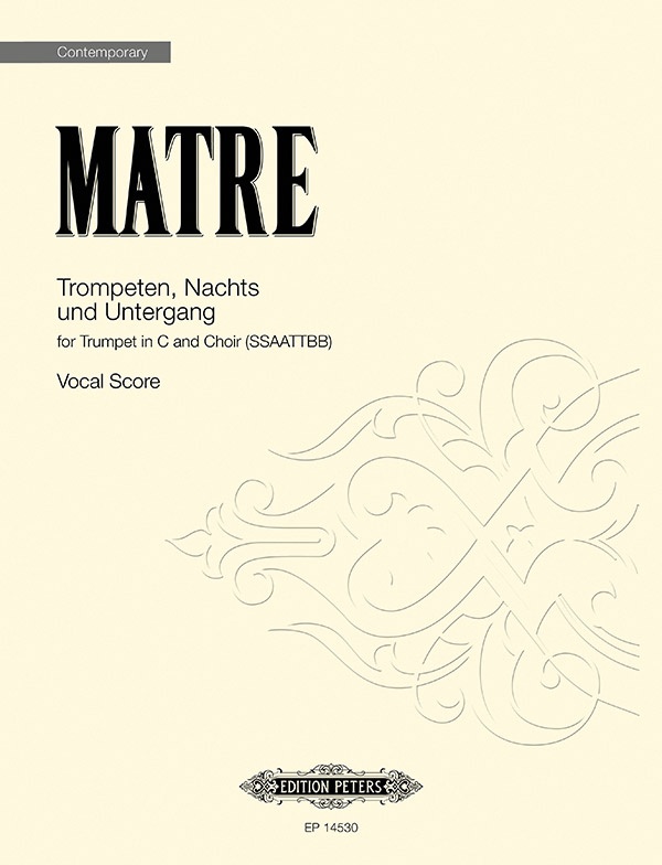 Trompeten, Nachts Und Untergang For Trumpet In C And Choir (Ssaattbb) Book