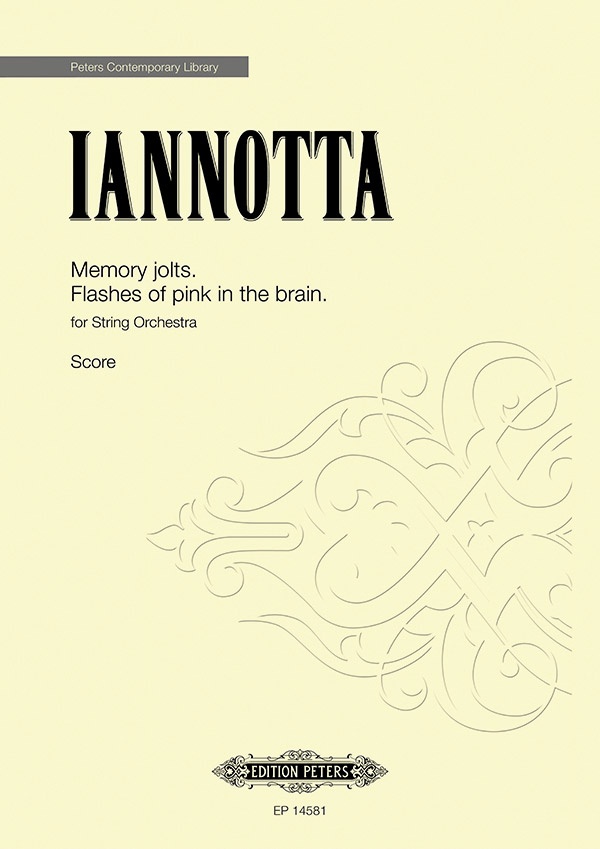 Memory Jolts. Flashes Of Pink In The Brain. For String Orchestra Book