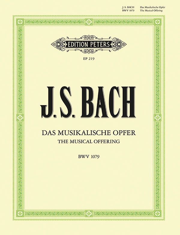 The Musical Offering (Das Musikalische Opfer) Bwv 1079 Book