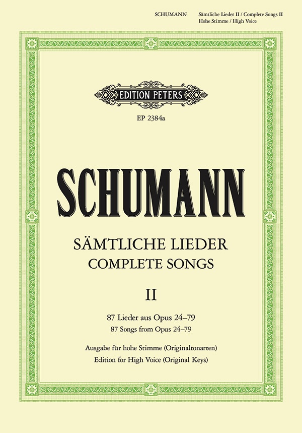 Complete Songs, Vol. 2 (High Voice) 87 Songs From Opp. 24-79; Original Keys Book