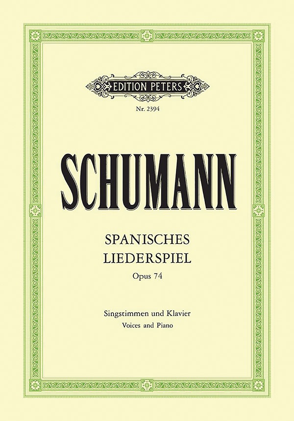 Spanisches Liederspiel Op. 74 For 1 Or More Voices And Piano Book