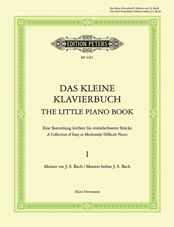 The Little Piano Book Vol.1: Masters Before J.S. Bach Book