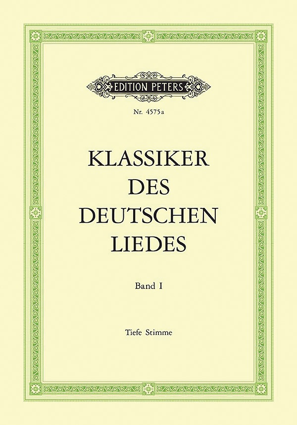 Classics Of The German Lied Vol.I: Albert To Schubert, 45 Songs. Book