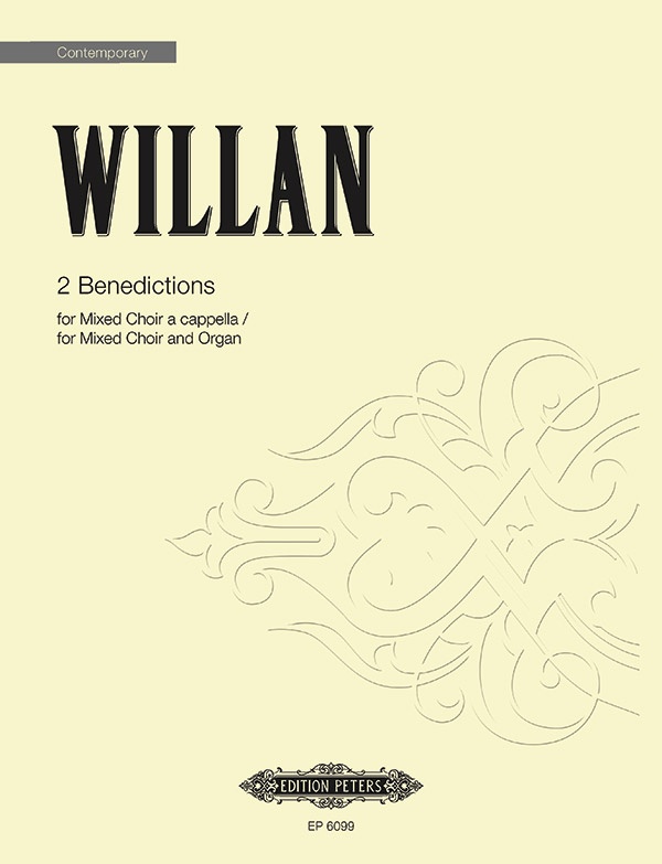2 Benedictions For Mixed Choir A Cappella / For Mixed Choir And Organ Choral Octavo
