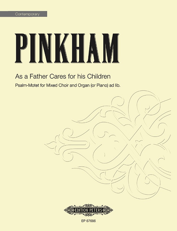 As A Father Cares For His Children Psalm-Motet For Mixed Choir And Organ (Piano) Ad Lib. Choral Octavo