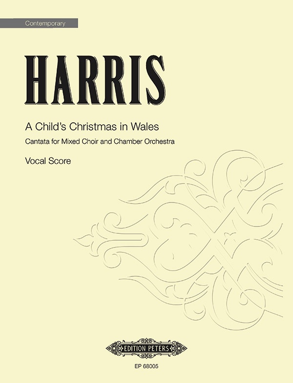 A Child's Christmas In Wales Cantata For Mixed Choir And Chamber Orchestra Book