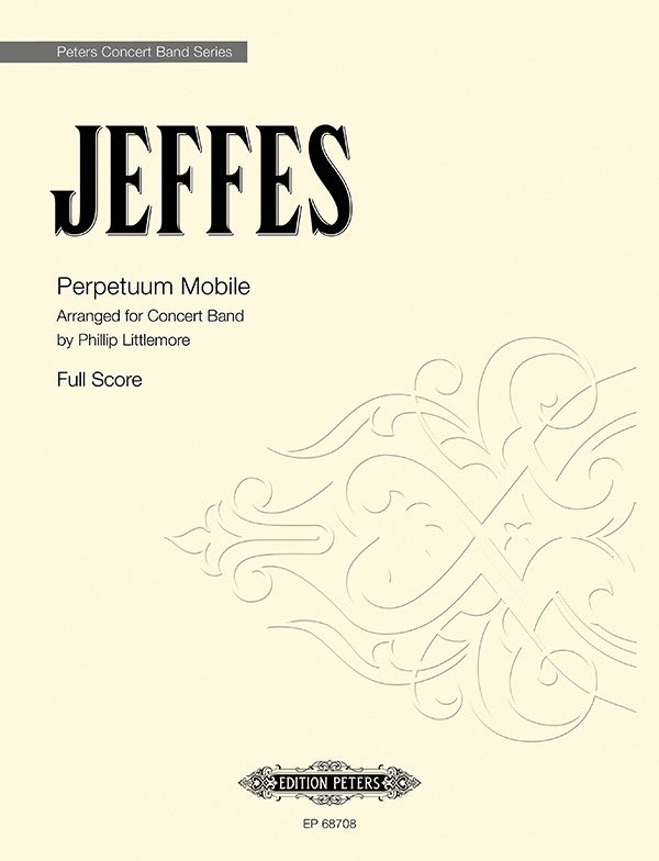 Perpetuum Mobile Arranged For Concert Band Conductor Score