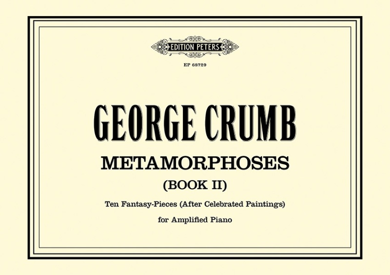 Metamorphoses (Book Ii) Ten Fantasy-Pieces (After Celebrated Paintings) For Amplified Piano Book