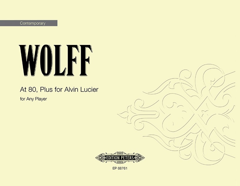 At 80, Plus For Alvin Lucier Part(S)
