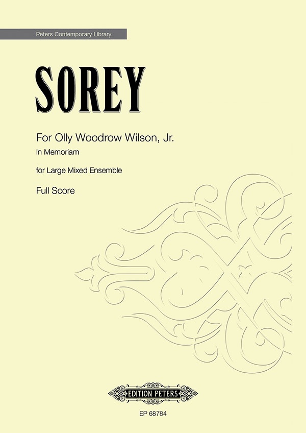 For Olly Woodrow Wilson, Jr. In Memoriam. For Large Mixed Ensemble Book