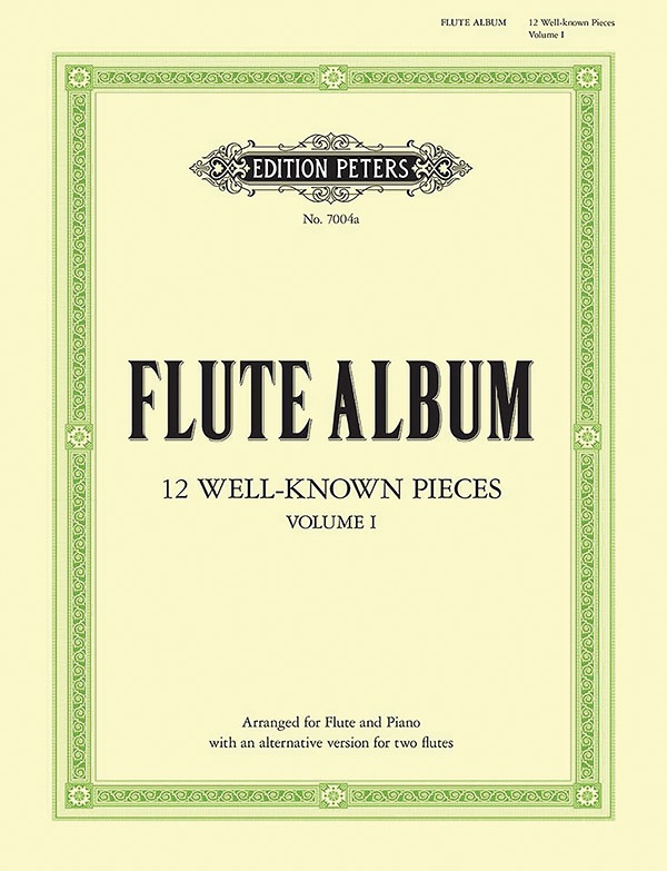 Flute Album: 12 Well-Known Pieces (Arr. For Flute & Piano Or 2 Flutes), Vol. 1 6 Pieces By Bach, Handel, Gluck, Haydn, Mozart And Beethoven Book