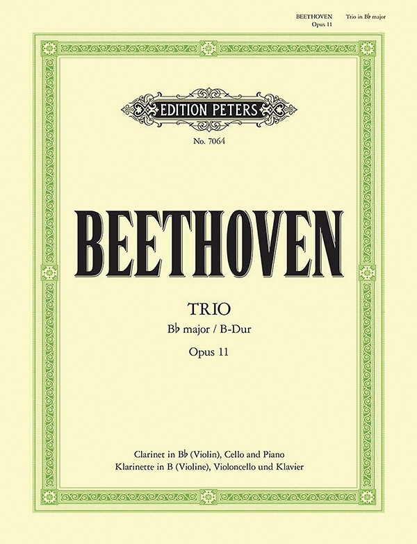 Trio In B Flat Op. 11 For Clarinet (Or Violin), Violoncello And Piano Set Of Parts Book