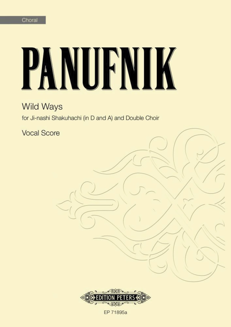 Wild Ways (Vocal Score) For Ji-Nashi Shakuhachi (In D And A) And Double Choir Book