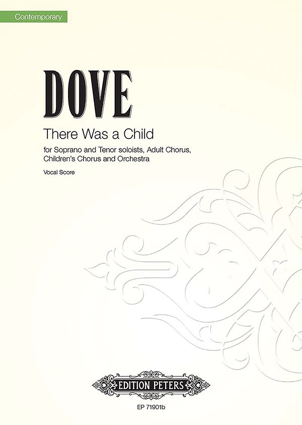 There Was A Child (Vocal Score) Oratorio For Soprano And Tenor Soloists, Adult Choir, Children's Choir And Orchestra Book