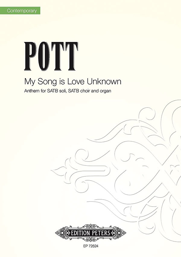 My Song Is Love Unknown Anthem For Satb Soli, Satb Choir And Organ