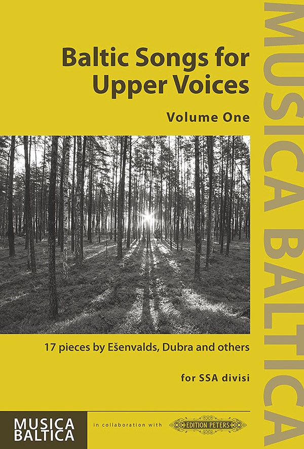 Baltic Songs For Upper Voices, Vol. 1 For Ssa Div. Choir 17 Pieces By Dubra, Mence And Others (Lat/Ltv/Eng) Book