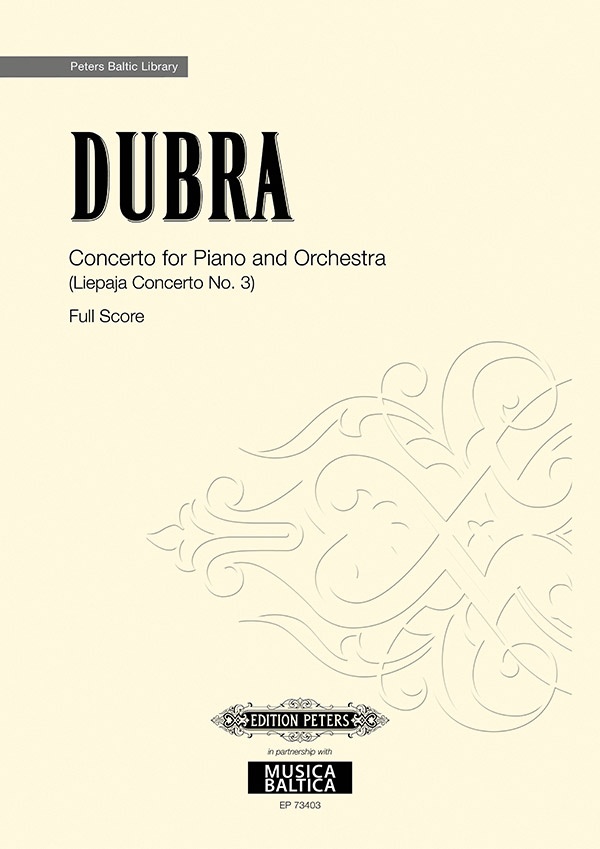 Concerto For Piano And Orchestra (Koncerts Klavierem Un Orkestrim) Liepaja Concerto No. 3 (Liepajas Koncerts Nr. 3) Book