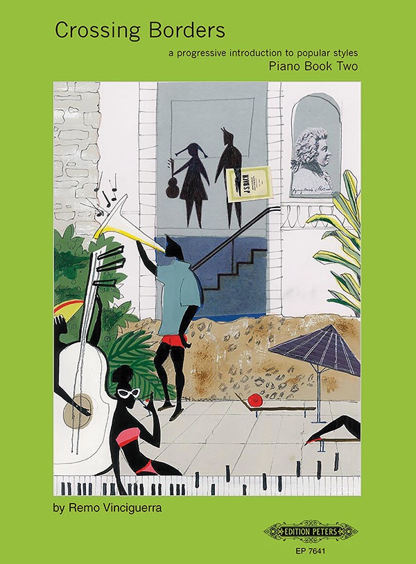 Crossing Borders For Piano, Book 2 A Progressive Introduction To Popular Styles Book
